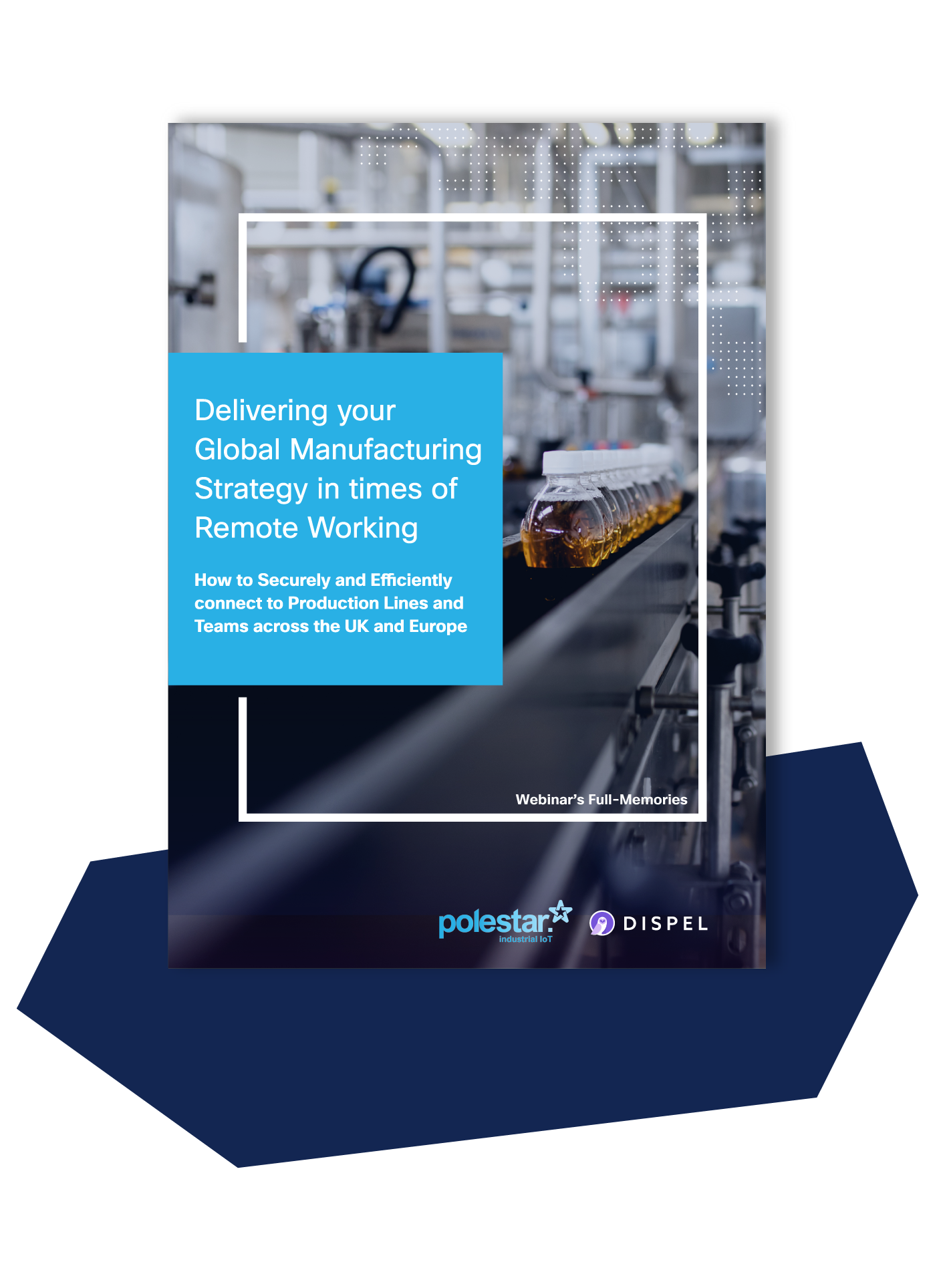 IIoT, Global Manufacturing Strategy, Remote Working, Remote Manufacturing